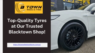 Top-Quality Tyres at Our Trusted Blacktown Shop!