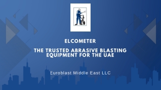 Elcometer - The Trusted Abrasive Blasting Equipment for the UAE