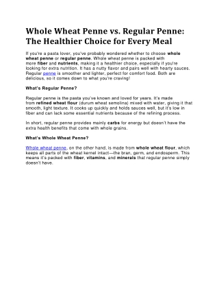 whole wheat penne vs regular penne the healthier