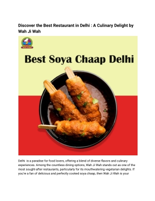 Discover the Best Restaurant in Delhi : A Culinary Delight by Wah Ji Wah