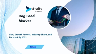Global Dog Food Market Analysis 2024-2032: Trends, Opportunities, and Growth For