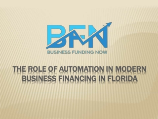 The Role of Automation in Modern Business Financing in Florida