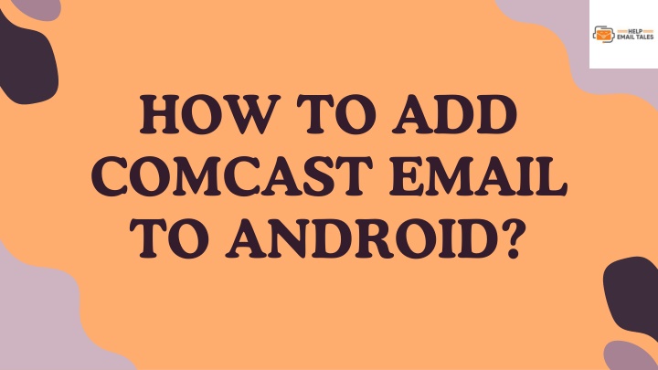 how to add comcast email to android