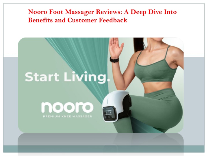 nooro foot massager reviews a deep dive into