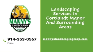 Landscaping Services in Cortlandt Manor and Surrounding Areas