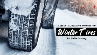 7 Reasons to Invest in Winter Tires for Safer Driving