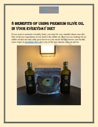 8 Benefits of Using Premium Olive Oil in Your Everyday Diet