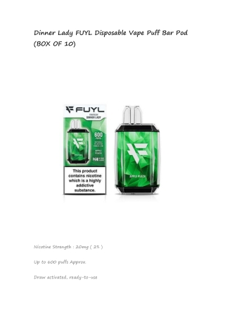 Dinner Lady FUYL Disposable Vape Puff Bar Pod