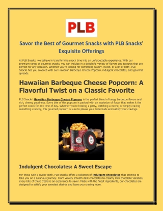 Savor the Best of Gourmet Snacks with PLB Snacks' Exquisite Offerings