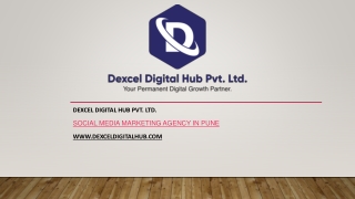 Dexcel Digital Hub is Social Media Marketing Company in Pune