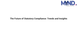 The Future of Statutory Compliance: Trends and Insights