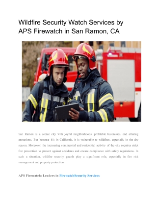 Wildfire Security Watch Services by APS Firewatch in San Ramon, CA