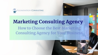 How to Choose the Best Marketing Consulting Agency for Your Business