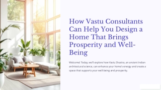 How-Vastu-Consultants-Can-Help-You-Design-a-Home-That-Brings-Prosperity-and-Well-Being