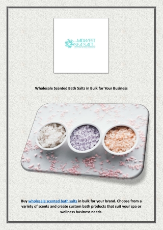 Wholesale Scented Bath Salts in Bulk for Your Business