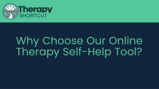 Why Choose Our Online Therapy Self-Help Tool?