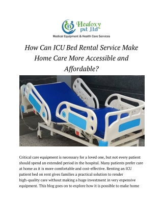 How Can ICU Bed Rental Service Make Home Care More Accessible and Affordable?