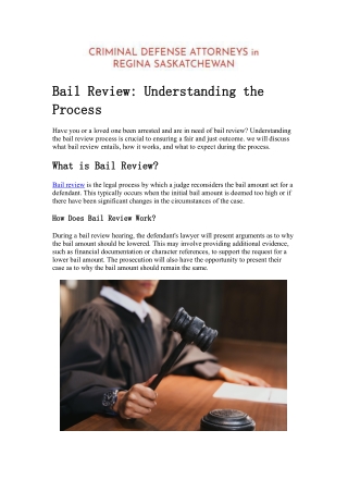 bail bail review review understanding