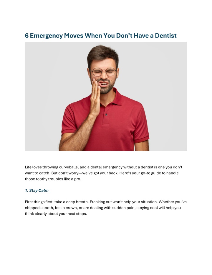 6 emergency moves when you don t have a dentist