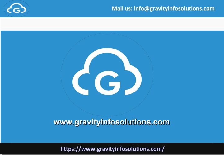 mail us info@gravityinfosolutions com