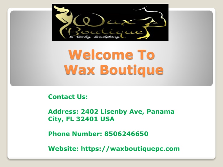 welcome to wax boutique