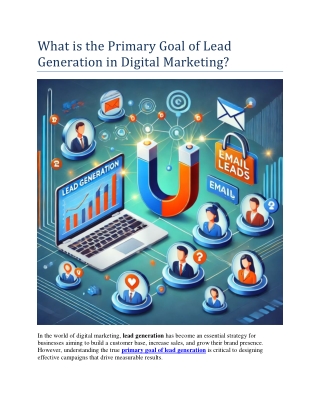 What is the Primary Goal of Lead Generation in Digital Marketing
