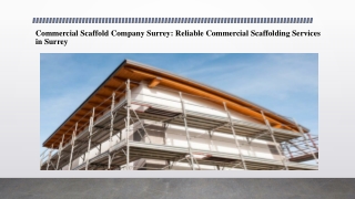 Commercial Scaffold Company Surrey: Reliable Commercial Scaffolding Services in