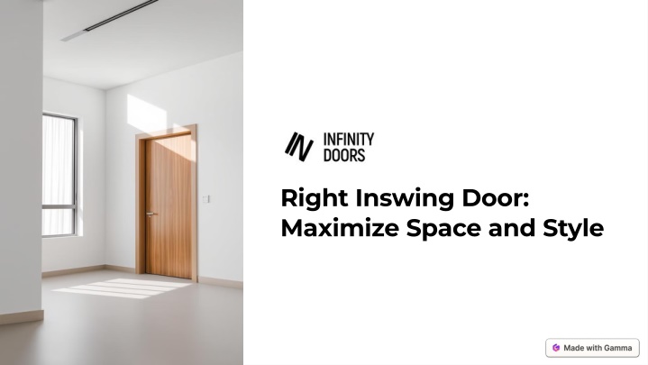 right inswing door maximize space and style