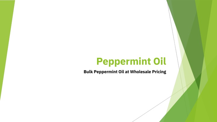 peppermint oil bulk peppermint oil at wholesale