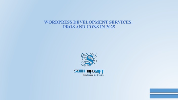 wordpress development services pros and cons in 2025