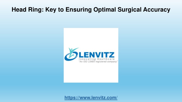 head ring key to ensuring optimal surgical accuracy