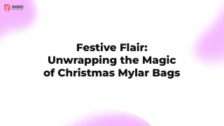 festive-flair-unwrapping-the-magic-of-christmas-mylar-bags