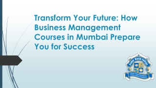 Transform Your Future How Business Management Courses in Mumbai Prepare