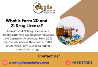 What is Form 20 and 21 Drug License