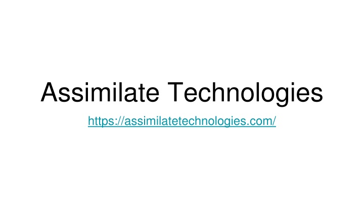 assimilate technologies