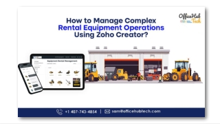 How to Manage Complex Rental Equipment Operations Using Zoho