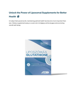 Unlock the Power of Liposomal Supplements for Better Health