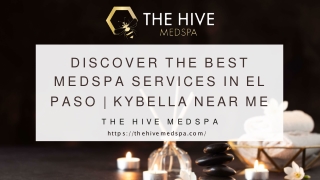 Discover the Best MedSpa Services in El Paso  Kybella Near Me