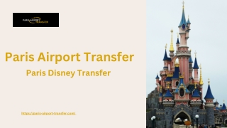 Paris Disney Transfer - Paris Airport Transfer