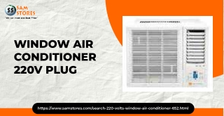 Choosing a Window Air Conditioner with a 220V Plug