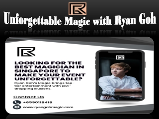 Unforgettable Magic with Ryan Goh