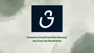 Ecommerce Fraud Prevention Glossary Key Terms You Should Know