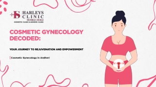 Cosmetic Gynecology Decoded Your Journey to Rejuvenation and Empowerment