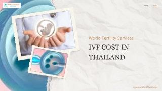 Ivf Cost In In Thailand | World Fertility Services