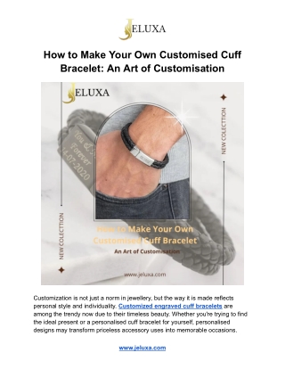 How to Make Your Own Customised Cuff Bracelet: An Art of Customisation