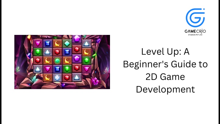 level up a beginner s guide to 2d game development