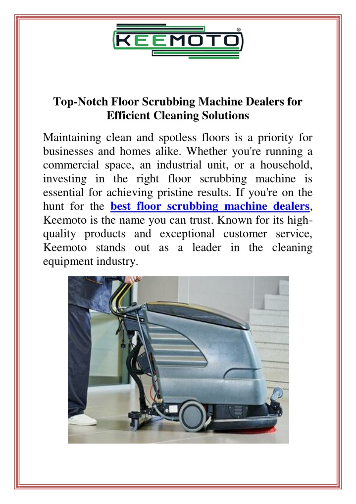 top notch floor scrubbing machine dealers