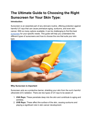 The Ultimate Guide to Choosing the Right Sunscreen for Your Skin Type