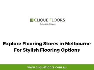 Explore Flooring Stores in Melbourne For Stylish Flooring Options