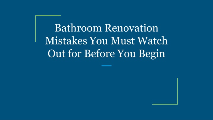 bathroom renovation mistakes you must watch out for before you begin